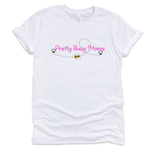 Pretty Busy Mom's Tee
