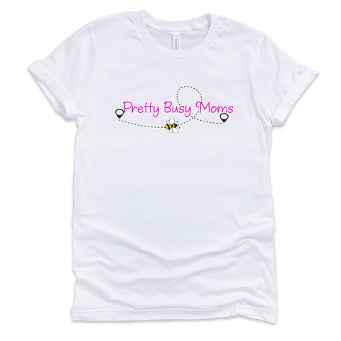 Pretty Busy Mom's Tee